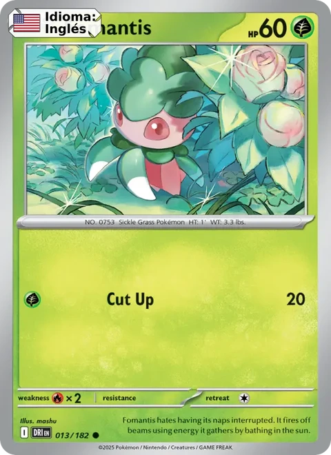Fomantis (013) — Destined Rivals